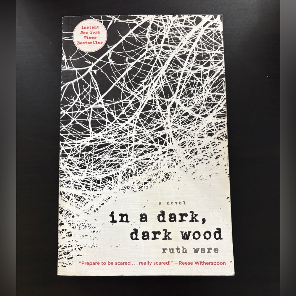 In a Dark, Dark Wood by Ruth Ware